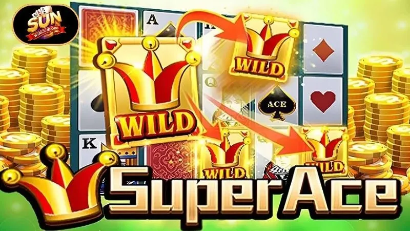 Tổng quan về Super Ace Sunwin